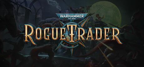 【联机版】战锤40K：行商浪人/Warhammer 40,000: Rogue Trader/支持网络联机（更新v1.0.102联机版）-彩豆博客